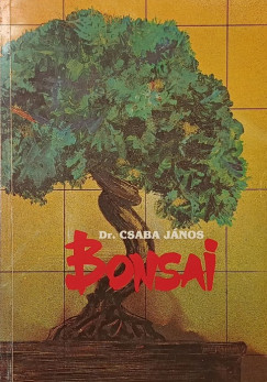 Dr. Csaba J�nos - Bonsai