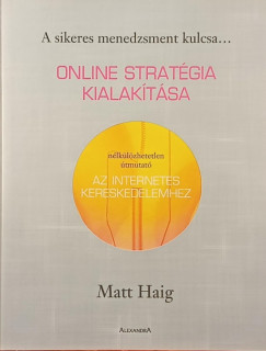 Matt Haig - Online stratégia kialakítása