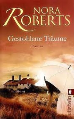 Nora Roberts - Gestohlene Trume