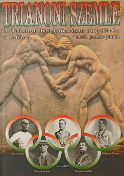 Trianoni Szemle - Tizedik vfolyam, 2018/1-2. szm