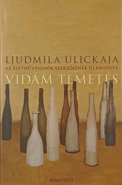 Ljudmila Ulickaja - Vidám temetés