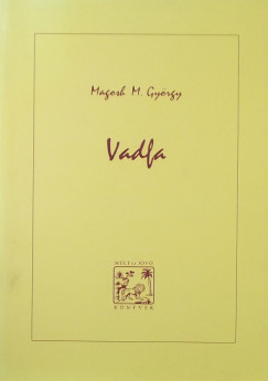 Magosh M. Gyrgy - Vadfa
