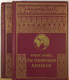 Stein Aurél - Ősi ösvényeken Ázsiában I-II.