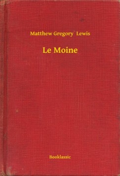 Matthew Gregory Lewis - Le Moine