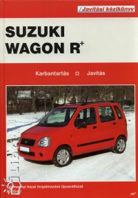 Dr. Kovts Mikls   (Szerk.) - Suzuki Wagon R+