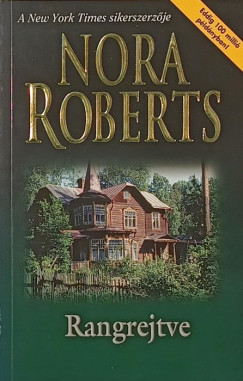 Nora Roberts - Rangrejtve