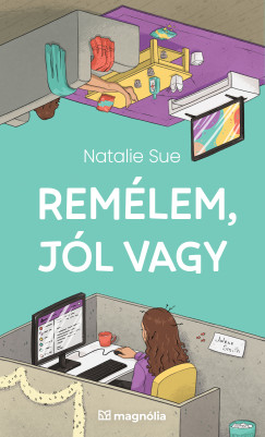 Natalie Sue - Remélem, jól vagy
