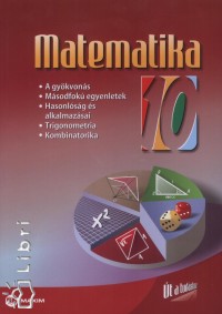 brahm Gbor - Dr. Kosztolnyin Nagy Erzsbet - Dr. Tth Julianna - Matematika 10. osztly