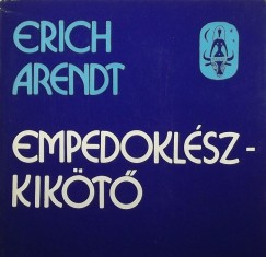 Eric Arendt - Empedoklsz-kikt