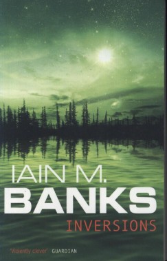 Iain M. Banks - Inversions