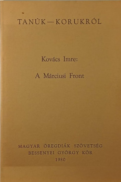 Kov�cs Imre - A M�rciusi Front