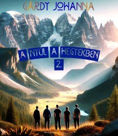 Grdy Johanna - A nyl a hegyekben 2.