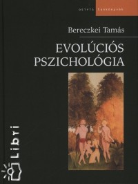 Bereczkei Tams - Evolcis pszicholgia
