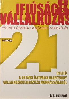 Ifj�s�g �s v�llalkoz�s (V�llakoz� fiatalok a 21. sz�zad Magyarorsz�g�n)