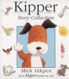Mick Inkpen - Kipper - Story Collection