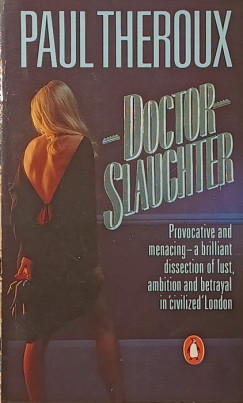 Paul Theroux - Doctor Slaughter