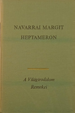 Navarrai Margit - Heptameron