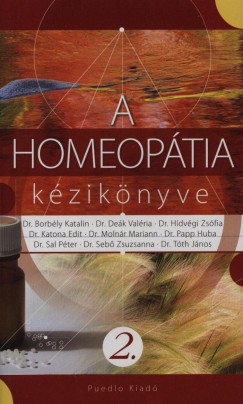 Dr. Borbly Katalin - Dr. Dek Valria - Dr. Hdvgi Zsfia - Dr. Katona Edit - Dr. Molnr Mariann - Dr. Papp Huba - Dr. Sal Pter - Dr. Seb Zsuzsanna - Dr. Tth Jnos - A homeoptia kziknyve 2.