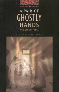 Diane Mowat - A pair of ghostly hands and other stories - obw
