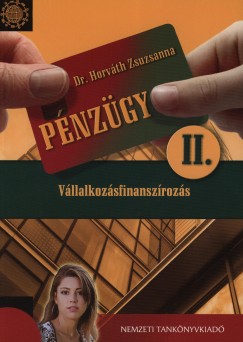 Horvth Zsuzsanna - Pnzgy II. - Vllalkozsfinanszrozs