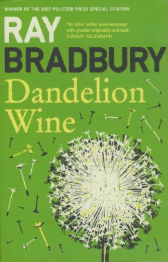 Ray Bradbury - Dandelion Wine