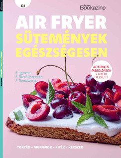 S�ndor Adrienn  (SZERK.) - Gasztro Bookazine - Air fryer s�tem�nyek
