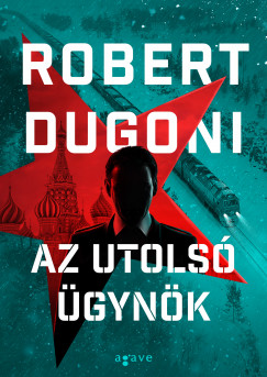 Robert Dugoni - Az utols gynk