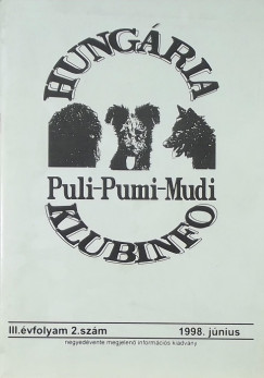 Lnger Gyrgy   (Szerk.) - Hungria Puli-Pumi-Mudi Klubinfo 1998. jnius