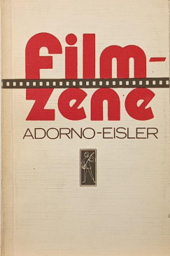 Theodor W. Adorno - Hanns Eisler - Filmzene