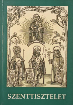 Barna G�bor  (Szerk.) - Szenttisztelet