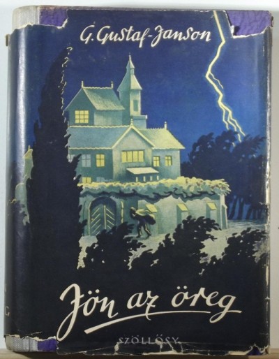 Gösta Gustaf-Janson - Jön az öreg