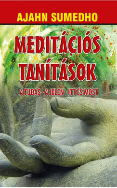 Ajahn Sumedho - Meditációs tanítások