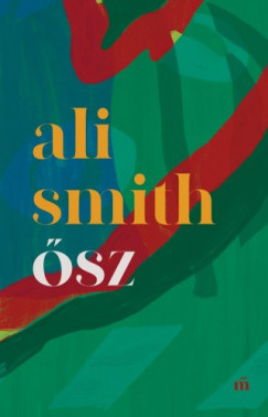 Smith Ali - Ali Smith - sz