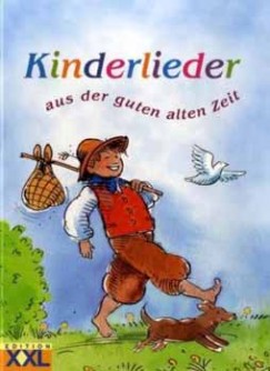 Kinderlieder aus der guten alten Zeiten