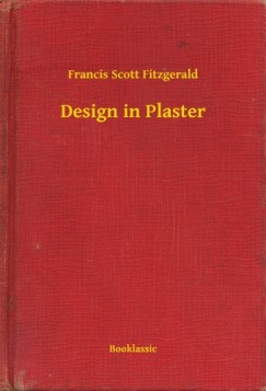 Francis Scott Fitzgerald - Design in Plaster