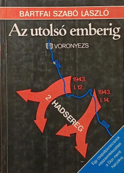 Brtfai Szab Lszl - Az utols emberig
