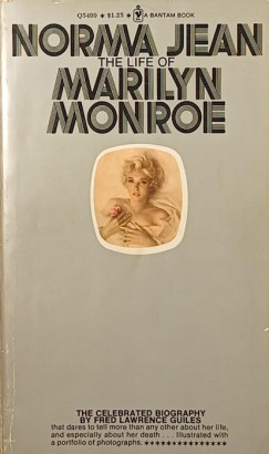Fred Lawrence Guiles - Norma Jean - The Life of Marylin Monroe