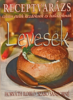 Horvth Ildik - Szab Sndorn - Levesek