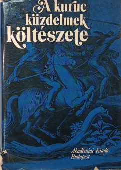 Varga Imre   (V�l.) - A kuruc k�zdelmek k�lt�szete