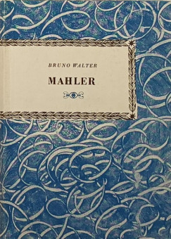 Bruno Walter - Gustav Mahler