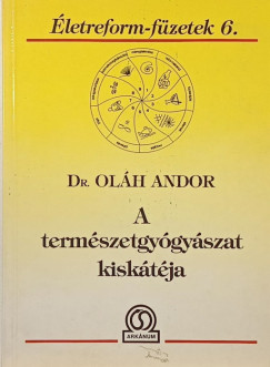 Ol�h Andor - A term�szetgy�gy�szat kisk�t�ja