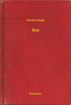 Antoni Lange - Sen