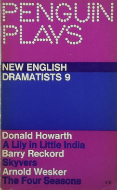 Donald Howarth - Barry Reckord - Arnold Wesker - New English Dramatist 9.
