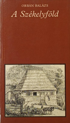 Orb�n Bal�zs - A Sz�kelyf�ld