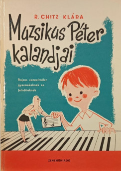 R. Chitz Klra - Muzsikus Pter kalandjai