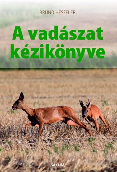 Bruno Hespeler - A vad�szat k�zik�nyve