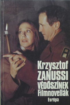 Krysztof Zanussi - Védőszínek - Filmnovellák