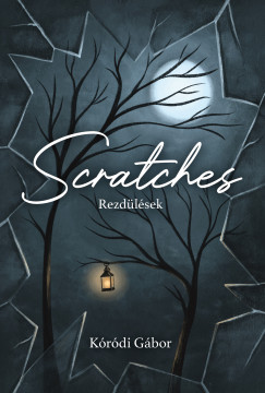 Krdi Gbor - Scratches - Rezdlsek