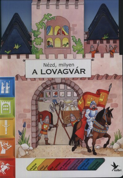 Giovanna Mantegazza - Nézd, milyen a lovagvár