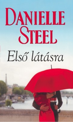 Danielle Steel - Első látásra
